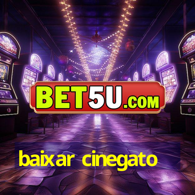 baixar cinegato